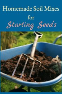 Homemade Seed Starting Soil Mixes