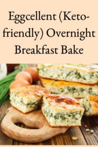 Eggcellent (Keto-friendly) Overnight Breakfast Bake