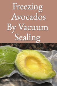 Freezing Avocados By Vacuum Sealing (Packing)