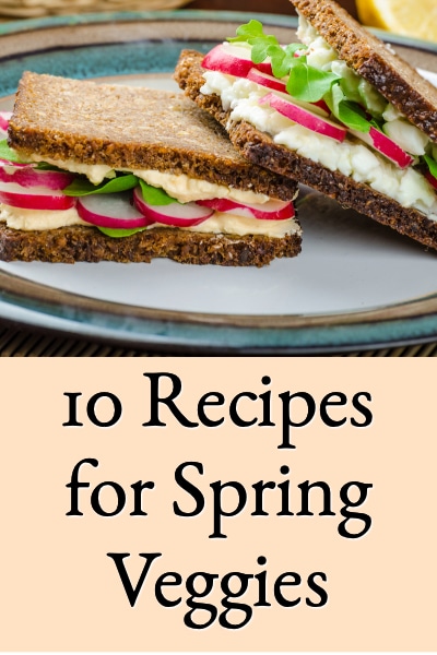 10 recipes for spring veggies
